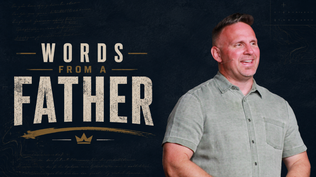 Words From A Father