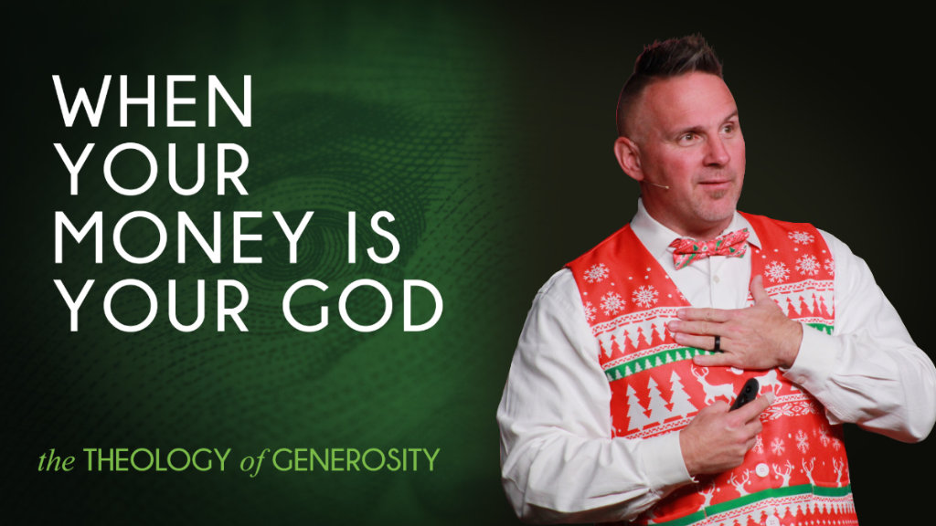 When Your Money Becomes Your God