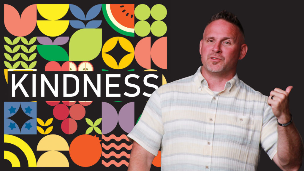 The Fruit of Kindness