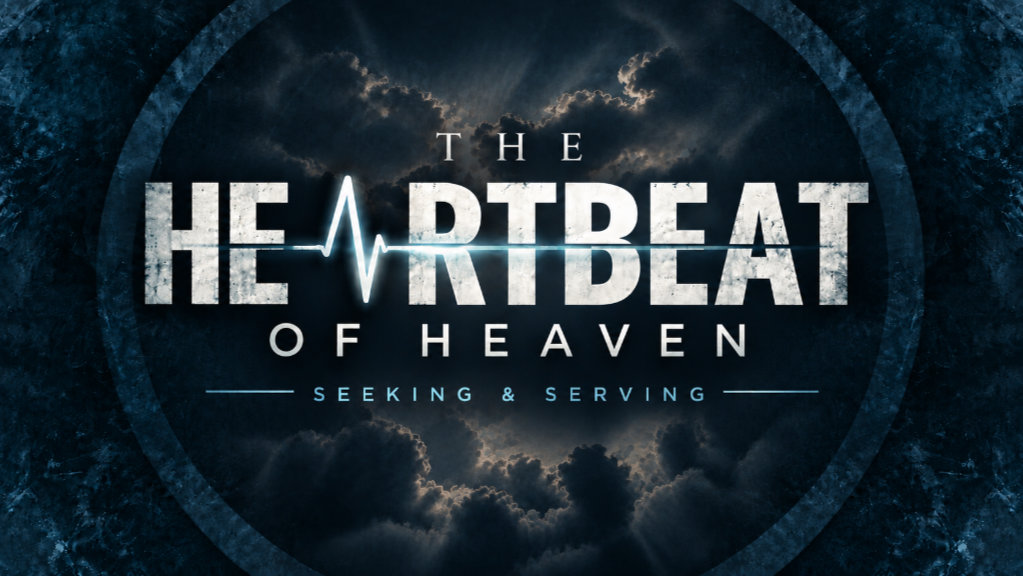 The Heartbeat of Heaven Sermon Series Artwork